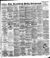 Bradford Daily Telegraph Monday 25 June 1894 Page 1