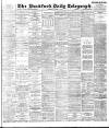 Bradford Daily Telegraph Thursday 09 August 1894 Page 1
