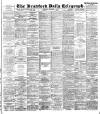 Bradford Daily Telegraph Thursday 06 September 1894 Page 1