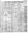 Bradford Daily Telegraph Monday 10 September 1894 Page 1