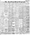 Bradford Daily Telegraph Wednesday 12 September 1894 Page 1