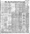 Bradford Daily Telegraph Friday 02 November 1894 Page 1