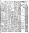 Bradford Daily Telegraph Saturday 10 November 1894 Page 1