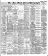Bradford Daily Telegraph Monday 19 November 1894 Page 1