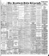 Bradford Daily Telegraph Tuesday 20 November 1894 Page 1