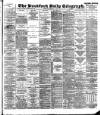 Bradford Daily Telegraph Wednesday 02 January 1895 Page 1
