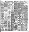 Bradford Daily Telegraph Wednesday 30 January 1895 Page 1