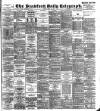Bradford Daily Telegraph Monday 22 July 1895 Page 1