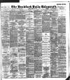 Bradford Daily Telegraph Monday 16 March 1896 Page 1