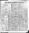 Bradford Daily Telegraph Wednesday 22 April 1896 Page 1