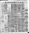 Bradford Daily Telegraph Friday 01 May 1896 Page 1