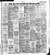 Bradford Daily Telegraph Friday 17 July 1896 Page 1