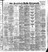 Bradford Daily Telegraph Thursday 05 November 1896 Page 1