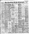 Bradford Daily Telegraph Monday 07 December 1896 Page 1