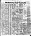Bradford Daily Telegraph Thursday 10 December 1896 Page 1