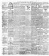 Bradford Daily Telegraph Monday 22 March 1897 Page 2