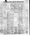 Bradford Daily Telegraph Friday 16 April 1897 Page 1