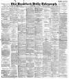 Bradford Daily Telegraph Tuesday 27 April 1897 Page 1