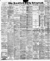Bradford Daily Telegraph Monday 10 May 1897 Page 1