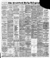 Bradford Daily Telegraph Wednesday 20 October 1897 Page 1