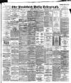 Bradford Daily Telegraph Thursday 26 May 1898 Page 1