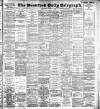 Bradford Daily Telegraph Wednesday 04 January 1899 Page 1