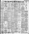 Bradford Daily Telegraph Monday 09 January 1899 Page 1