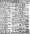 Bradford Daily Telegraph Monday 01 May 1899 Page 1