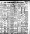 Bradford Daily Telegraph Thursday 01 June 1899 Page 1