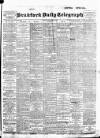 Bradford Daily Telegraph Monday 06 November 1899 Page 1