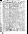 Bradford Daily Telegraph Thursday 09 November 1899 Page 1