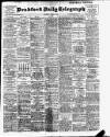 Bradford Daily Telegraph Saturday 14 April 1900 Page 1
