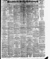 Bradford Daily Telegraph Saturday 12 May 1900 Page 1