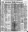 Bradford Daily Telegraph Tuesday 18 September 1900 Page 1