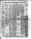 Bradford Daily Telegraph Monday 08 July 1901 Page 1
