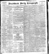 Bradford Daily Telegraph Monday 22 July 1901 Page 1