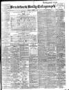 Bradford Daily Telegraph Tuesday 29 October 1901 Page 1
