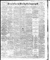 Bradford Daily Telegraph Monday 09 December 1901 Page 1