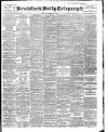 Bradford Daily Telegraph Friday 13 December 1901 Page 1