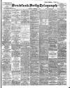 Bradford Daily Telegraph Saturday 14 December 1901 Page 1