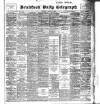 Bradford Daily Telegraph Wednesday 15 January 1902 Page 1