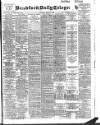 Bradford Daily Telegraph Saturday 29 March 1902 Page 1