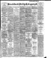 Bradford Daily Telegraph Friday 04 April 1902 Page 1