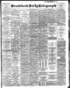 Bradford Daily Telegraph Monday 14 April 1902 Page 1