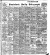 Bradford Daily Telegraph Thursday 07 August 1902 Page 1