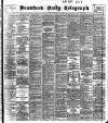 Bradford Daily Telegraph Monday 04 May 1903 Page 1