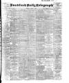 Bradford Daily Telegraph Thursday 13 August 1903 Page 1