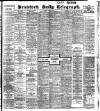Bradford Daily Telegraph Tuesday 07 June 1904 Page 1