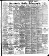 Bradford Daily Telegraph Saturday 16 July 1904 Page 1