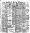 Bradford Daily Telegraph Saturday 01 October 1904 Page 1